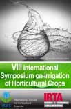 VIII International Symposium on Irrigation of Horticultural Crops