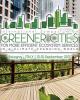 Greener Cities for More Efficient Ecosystem Services in a Climate Changing World